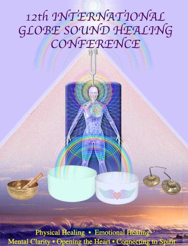 Globe Sound Healing Conference 10th International Globe Sound Healing